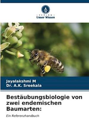 Bestäubungsbiologie von zwei endemischen Baumarten: