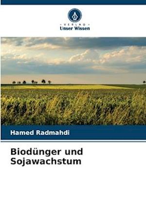 Biodünger und Sojawachstum