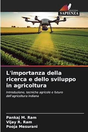 L'importanza della ricerca e dello sviluppo in agricoltura