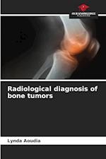 Radiological diagnosis of bone tumors