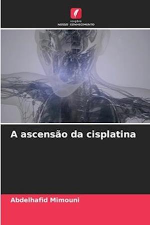 A ascensão da cisplatina