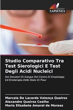 Studio Comparativo Tra Test Sierologici E Test Degli Acidi Nucleici