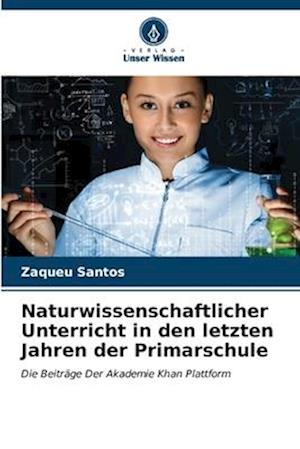 Naturwissenschaftlicher Unterricht in den letzten Jahren der Primarschule