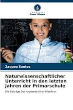 Naturwissenschaftlicher Unterricht in den letzten Jahren der Primarschule