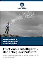 Emotionale Intelligenz - der Erfolg der Zukunft