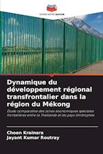 Dynamique du développement régional transfrontalier dans la région du Mékong