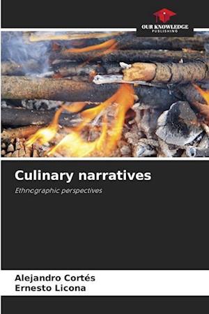 Culinary narratives