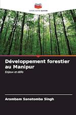 Développement forestier au Manipur