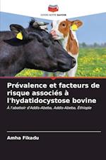 Prévalence et facteurs de risque associés à l'hydatidocystose bovine