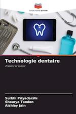 Technologie dentaire