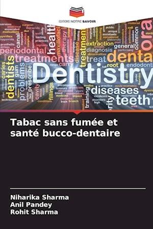 Tabac sans fumée et santé bucco-dentaire