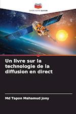 Un livre sur la technologie de la diffusion en direct