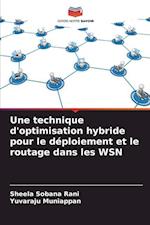 Une technique d'optimisation hybride pour le déploiement et le routage dans les WSN