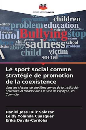 Le sport social comme stratégie de promotion de la coexistence