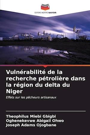 Vulnérabilité de la recherche pétrolière dans la région du delta du Niger