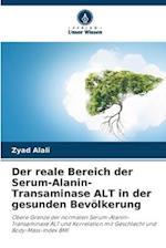 Der reale Bereich der Serum-Alanin-Transaminase ALT in der gesunden Bevölkerung