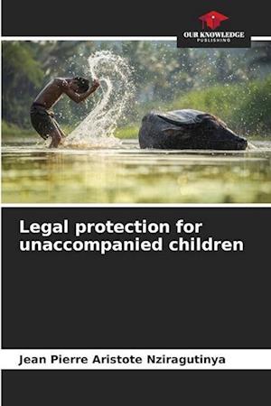 Legal protection for unaccompanied children