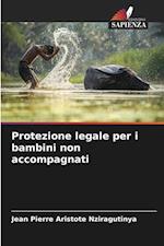 Protezione legale per i bambini non accompagnati