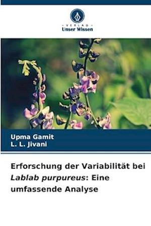 Erforschung der Variabilität bei Lablab purpureus: Eine umfassende Analyse