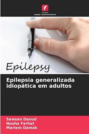 Epilepsia generalizada idiopática em adultos