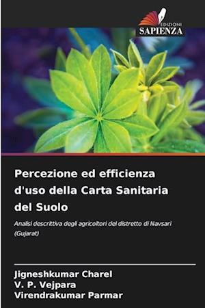 Percezione ed efficienza d'uso della Carta Sanitaria del Suolo