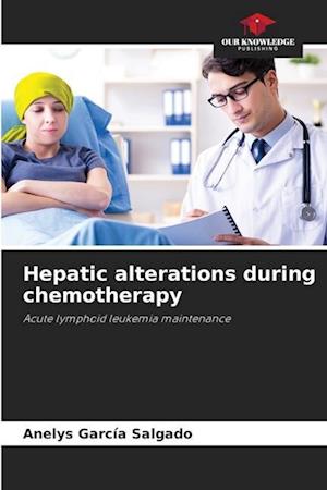 Hepatic alterations during chemotherapy