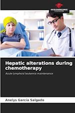 Hepatic alterations during chemotherapy