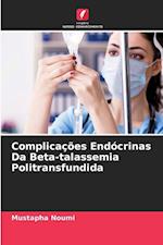 Complicações Endócrinas Da Beta-talassemia Politransfundida