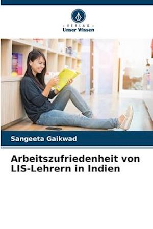 Arbeitszufriedenheit von LIS-Lehrern in Indien