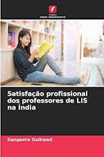 Satisfação profissional dos professores de LIS na Índia