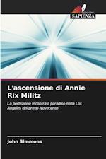 L'ascensione di Annie Rix Militz