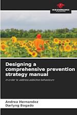 Designing a comprehensive prevention strategy manual