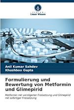 Formulierung und Bewertung von Metformin und Glimepirid