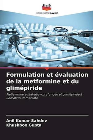 Formulation et évaluation de la metformine et du glimépiride