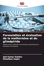 Formulation et évaluation de la metformine et du glimépiride