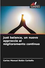 Just balance, un nuovo approccio al miglioramento continuo