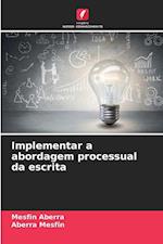 Implementar a abordagem processual da escrita