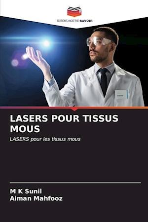 LASERS POUR TISSUS MOUS