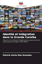 Identité et intégration dans la Grande Caraïbe