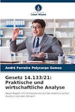 Gesetz 14.133/21: Praktische und wirtschaftliche Analyse