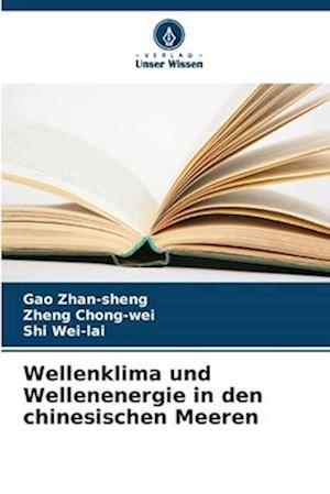 Wellenklima und Wellenenergie in den chinesischen Meeren