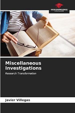 Miscellaneous Investigations