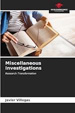 Miscellaneous Investigations