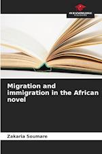 Migration and immigration in the African novel