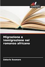 Migrazione e immigrazione nel romanzo africano