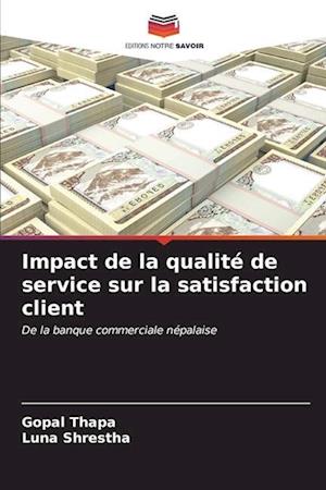 Impact de la qualité de service sur la satisfaction client