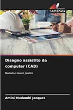 Disegno assistito da computer (CAD)