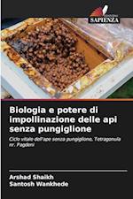 Biologia e potere di impollinazione delle api senza pungiglione