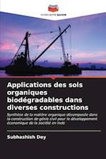 Applications des sols organiques biodégradables dans diverses constructions