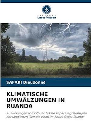 KLIMATISCHE UMWÄLZUNGEN IN RUANDA